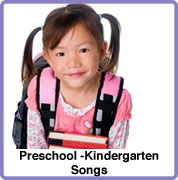 Preschool - Kindergarten Songs