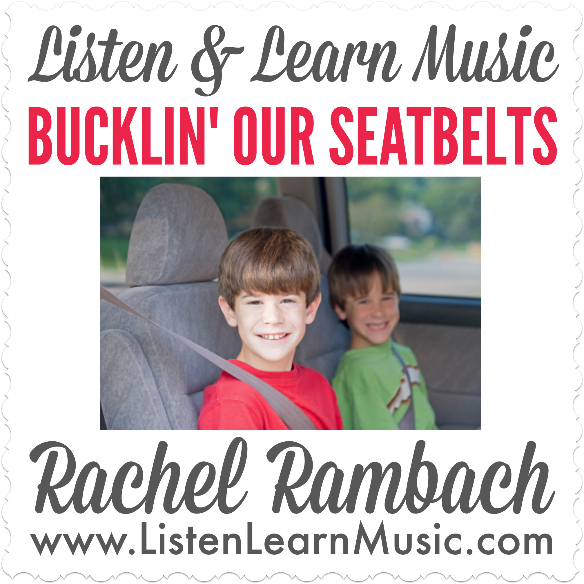 Buckin' Our Seatbelts Song