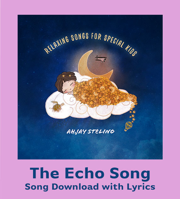 Relaxing Songs for Special Kids